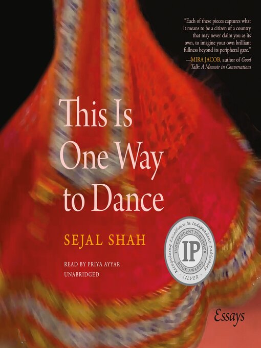 Title details for This Is One Way to Dance by Sejal Shah - Available